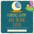 Cover-Bild zum Titel 'Gebrüder Grimm: Das blaue Licht plus drei weitere Märchen' von 'Gebrüder Grimm, Luna Luna'