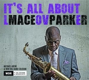 It's All About Love - Maceo Parker