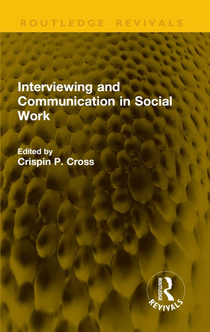 Interviewing and Communication in Social Work - 