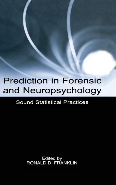 Prediction in Forensic and Neuropsychology - 