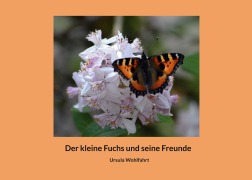 Cover-Bild zum Titel 'Der kleine Fuchs und seine Freunde' von 'Ursula Wohlfahrt'