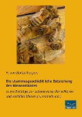 Die stammesgeschichtliche Entstehung des Bienenstaates - H. von Buttel-Reepen