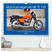 Cover-Bild zum Titel 'Motorrad-Legende MZ TS 150 - Ein Exportschlager der DDR (hochwertiger Premium Wandkalender 2026 DIN A2 quer), Kunstdruck in Hochglanz' von 'Henning von Löwis of Menar'