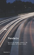 Pendeln - Mareike W.