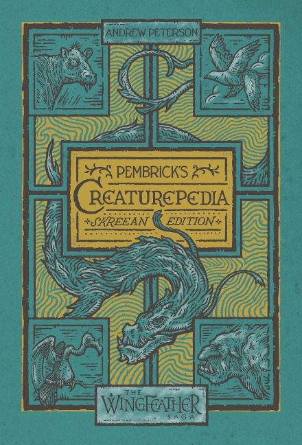 Pembrick's Creaturepedia - Andrew Peterson