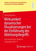 Cover-Bild zum Titel 'Wirksamkeit dynamischer Visualisierungen bei der Einführung des Ableitungsbegriffs' von 'Hoang Nguyen'