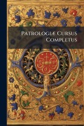 Cover-Bild zum Titel 'PatrologiÃ] Cursus Completus' von 'Anonymous'