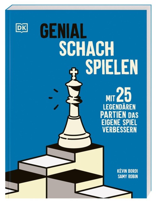 Genial Schach spielen - Kévin Bordi, Samy Robin