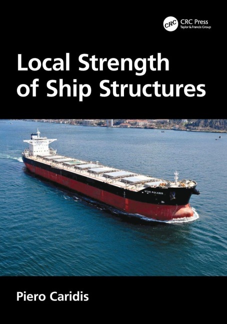 Local Strength of Ship Structures - Piero Caridis