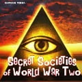 Cover-Bild zum Titel 'Secret Societies of World War Two' von 'Raphael Terra'