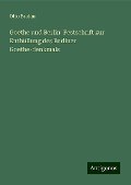 Goethe und Berlin: Festschrift zur Enthüllung des Berliner Goethe-denkmals - Otto Brahm