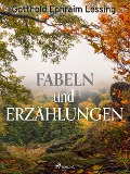 Cover-Bild zum Titel 'Fabeln und Erzählungen' von 'Gotthold Ephraim Lessing'