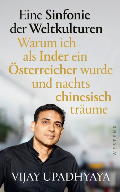 Eine Sinfonie der Weltkulturen - Vijay Upadhyaya