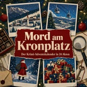 Cover-Bild zum Titel 'Mord am Kronplatz' von 'Anton Schneider'