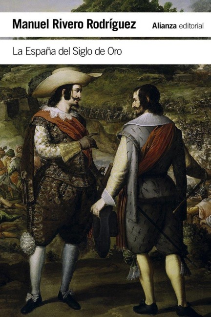 La España del Siglo de Oro - 