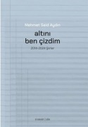 Cover-Bild zum Titel 'Altini Ben Cizdim' von 'Mehmet Said Aydin'