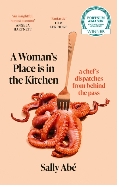 A Woman's Place is in the Kitchen - Sally Abé