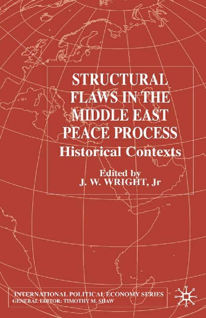 Structural Flaws in the Middle East Process - 