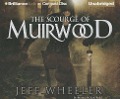 The Scourge of Muirwood - Jeff Wheeler
