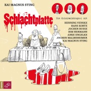 Cover-Bild zum Titel 'Schlachtplatte' von 'Kai Magnus Sting'
