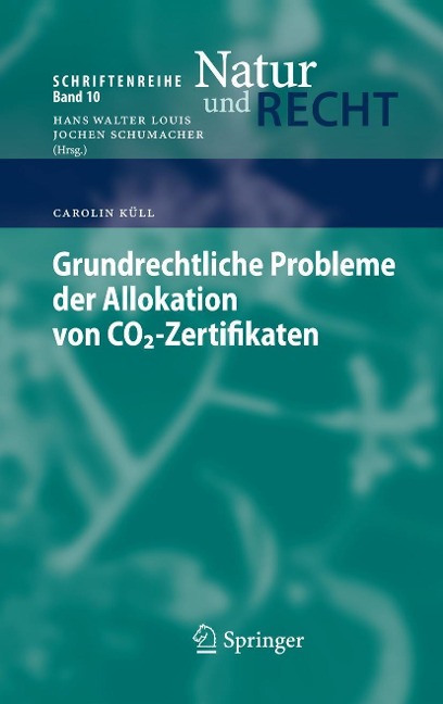 Grundrechtliche Probleme der Allokation von CO2-Zertifikaten - Carolin Küll