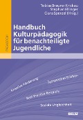 Handbuch Kulturpädagogik für benachteiligte Jugendliche - 