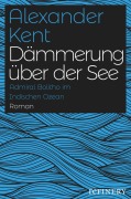 Cover-Bild zum Titel 'Dämmerung über der See' von 'Alexander Kent'