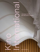 Cover-Bild zum Titel 'Kino International' von 'Wolfgang Kil, Alexander Osang'