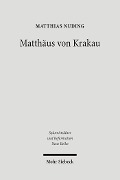 Cover-Bild zum Titel 'Matthäus von Krakau' von 'Matthias Nuding'