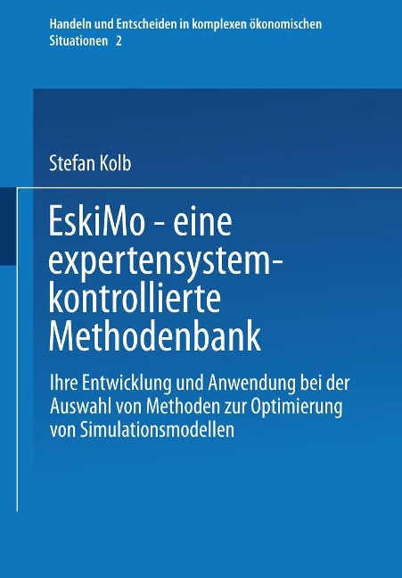 EskiMo - eine expertensystemkontrollierte Methodenbank - Stefan Kolb