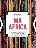 Ma Africa. Das Kochbuch - Hawa Hassan, Julia Turshen