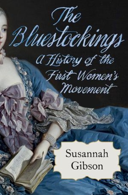 The Bluestockings - Susannah Gibson