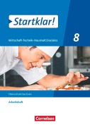Cover-Bild zum Titel 'Startklar! 8. Schuljahr - Wirtschaft-Technik-Haushalt/Soziales - Sachsen - Arbeitsheft' von ''