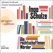 Cover-Bild zum Titel 'Die rechtschaffenen Mörder' von 'Ingo Schulze'