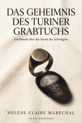 Cover-Bild zum Titel 'Das Geheimnis des Turiner Grabtuchs' von 'Hélène Claire Maréchal'