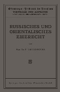Cover-Bild zum Titel 'Russisches und Orientalisches Eherecht' von 'Friedrich Karl Neubecker'