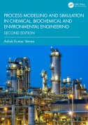 Cover-Bild zum Titel 'Process Modelling and Simulation in Chemical, Biochemical and Environmental Engineering' von 'Ashok Kumar Verma'