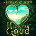 Hart van goud - Mascha Schoonakker