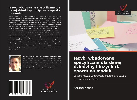 J¿zyki wbudowane specyficzne dla danej dziedziny i in¿ynieria oparta na modelu - Stefan Kroes