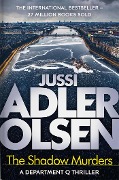 Cover-Bild zum Titel 'The Shadow Murders' von 'Jussi Adler-Olsen'
