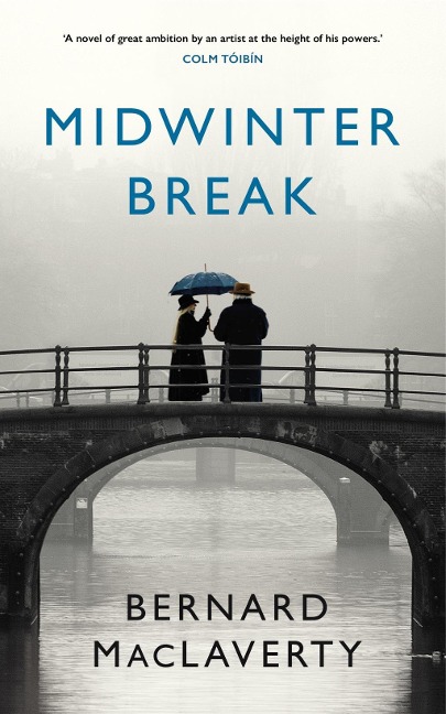 Midwinter Break - Bernard MacLaverty