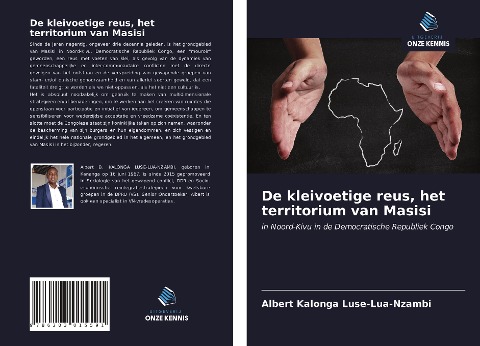 De kleivoetige reus, het territorium van Masisi - Albert Kalonga Luse-Lua-Nzambi