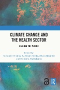 Cover-Bild zum Titel 'Climate Change and the Health Sector' von ''