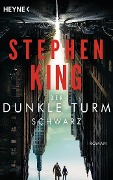 Der dunkle Turm 1. Schwarz - Stephen King