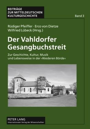 Der Vahldorfer Gesangbuchstreit - 