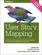 Cover-Bild zum Titel 'User Story Mapping - Die Technik für besseres Nutzerverständnis in der agilen Produktentwicklung' von 'Jeff Patton'