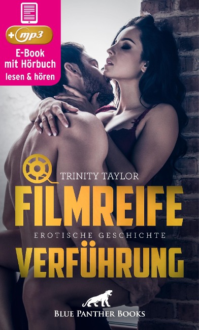Filmreife Verführung | Erotische Geschichte - Trinity Taylor