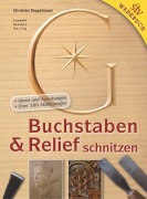 Cover-Bild zum Titel 'Buchstaben & Relief schnitzen' von 'Christian Zeppetzauer'