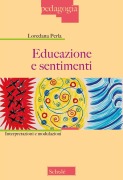Cover-Bild zum Titel 'Educazione e sentimenti. Interpretazioni e modulazioni' von 'Loredana Perla'