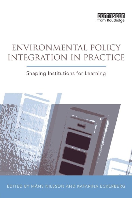 Environmental Policy Integration in Practice - 